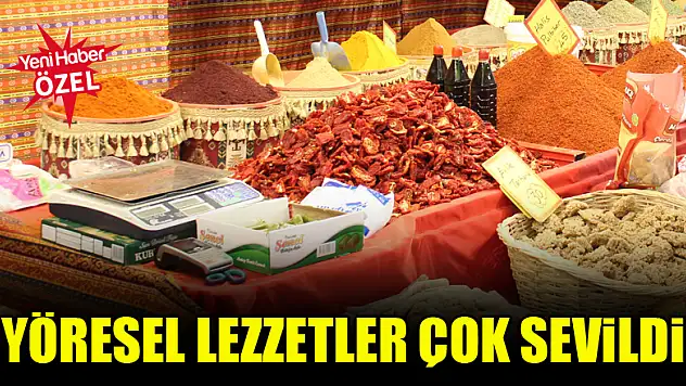 Yöresel lezzetler çok sevildi