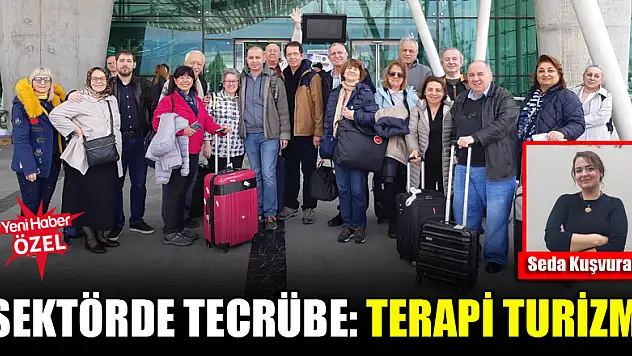 Sektörde tecrübe: Terapi Turizm