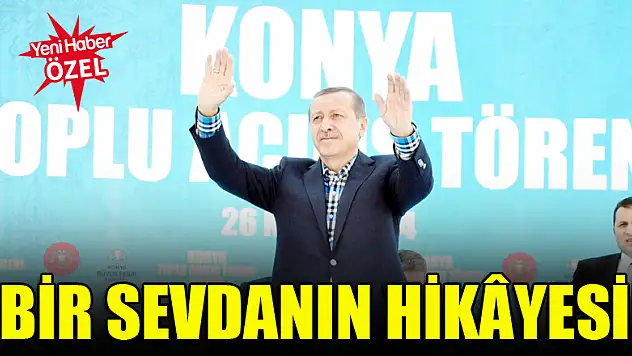 Bir sevdanın hikâyesi: AK Parti