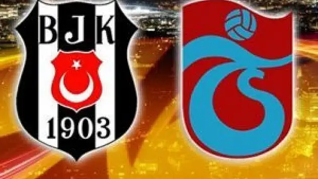 Beşiktaş ve Trabzon'un maçları hangi kanalda?