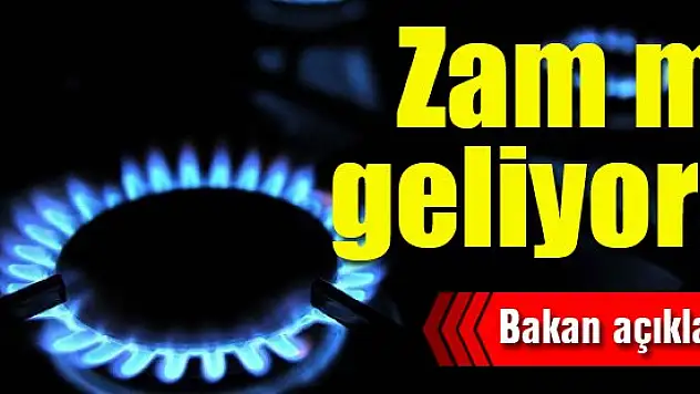 Zam mı geliyor?