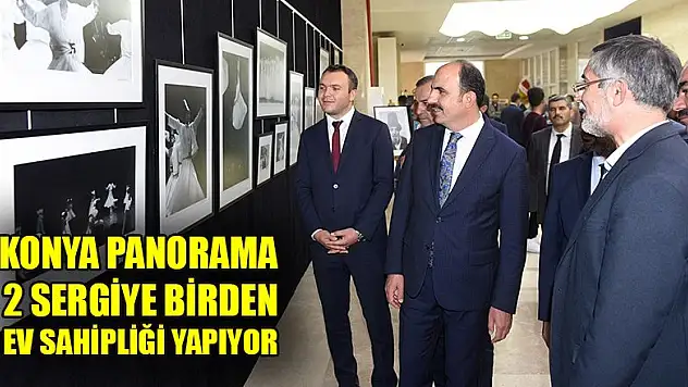 Konya Panorama iki sergiye birden ev sahipliği yapıyor