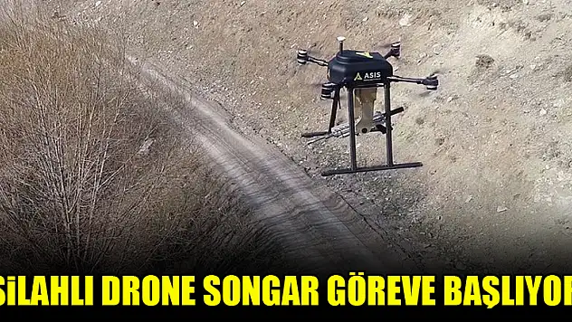 Silahlı drone Songar göreve başlıyor