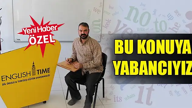 Bu konuya yabancıyız