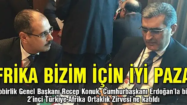 Konuk Afrika bizim için iyi Pazar