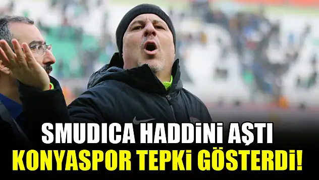 Sumudica haddini aştı, Konyaspor tepki gösterdi!