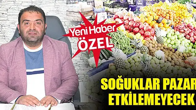 Soğuklar pazarı etkilemeyecek