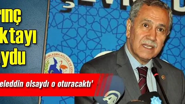 'Ekmeleddin olsaydı o oturacaktı'