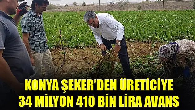 Konya Şeker'den üreticiye 34 milyon 410 bin lira avans