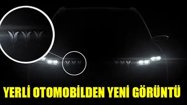 Yerli otomobilde bir ayrıntı daha belli oldu