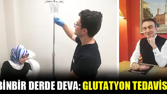Binbir derde deva: Glutatyon tedavisi