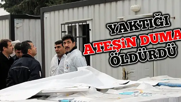 Yaktığı ateşin dumanı öldürdü!