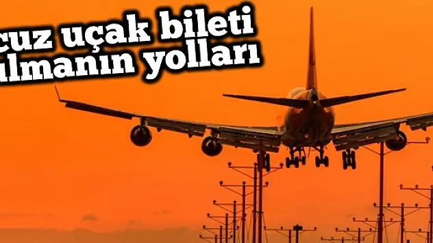 Ucuz uçak bileti bulmanın yolları