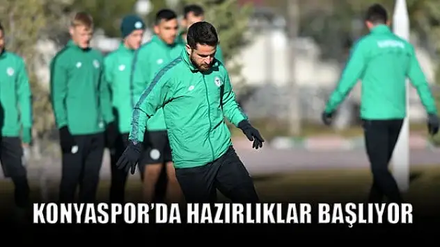Konyaspor'da hazırlıklar başlıyor