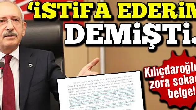 Kılıçdaroğlu'nu zora sokacak belge!