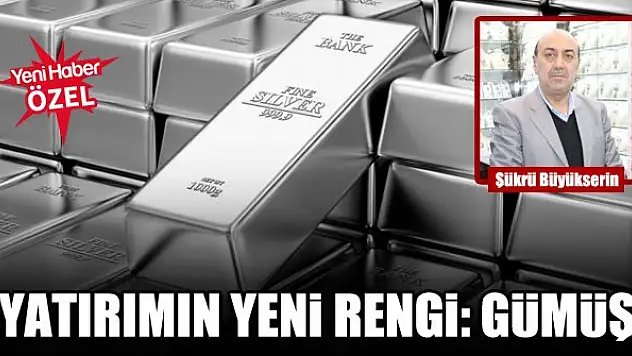 Yatırımın yeni rengi: Gümüş