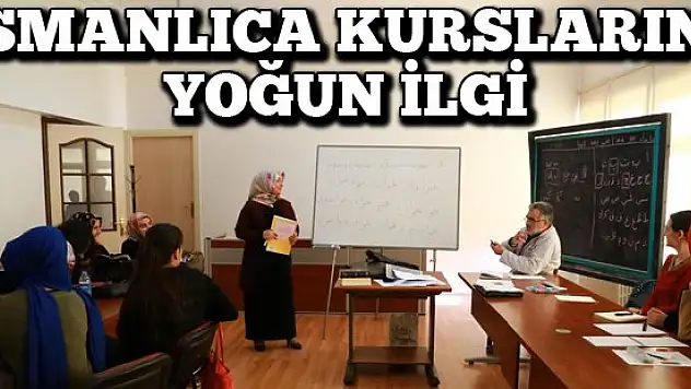 Osmanlıca kurslarına her yaştan ilgi arttı