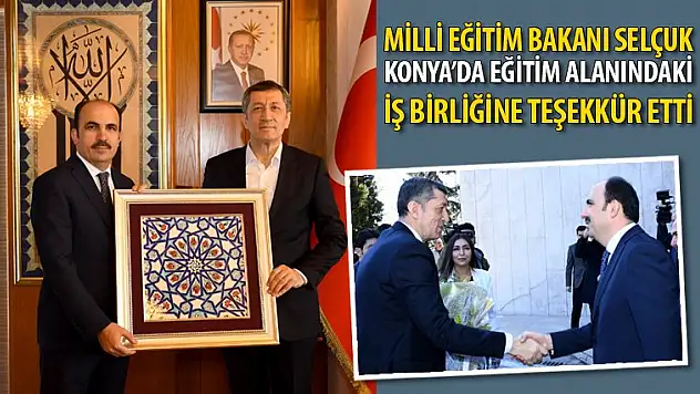 Bakan Selçuk'tan Konya'ya teşekkür