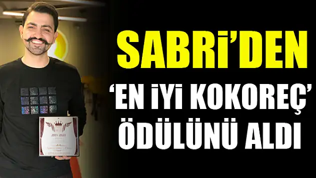 Sabri'den 'En İyi Kokoreç' ödülünü aldı