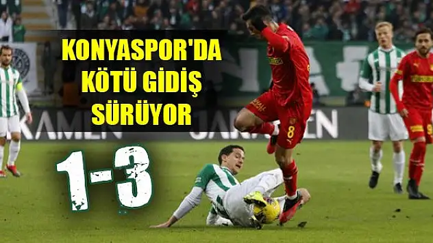 Konyaspor'da kötü gidiş sürüyor 1-3