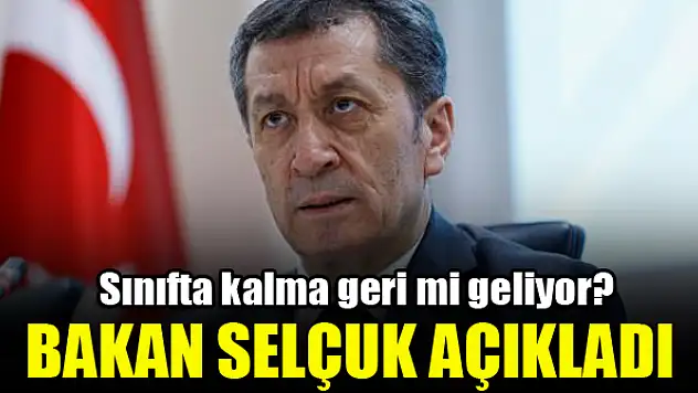 Sınıfta kalma geri mi geliyor? Bakan Selçuk açıkladı