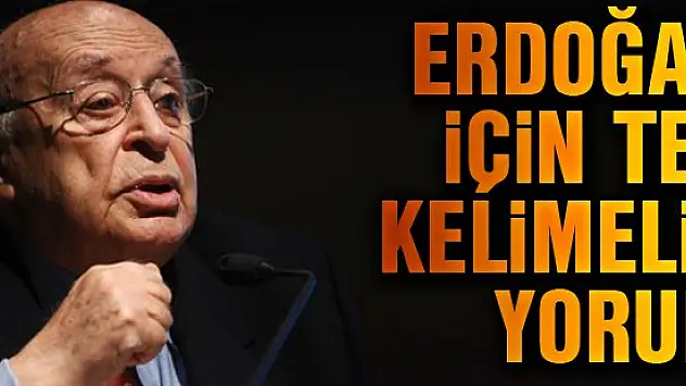 Demirel'den Erdoğan'ın için tek kelimelik yorum