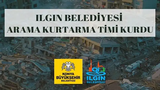 Ilgın Belediyesi Arama Kurtarma Timi kuruldu
