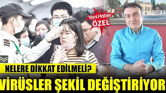 Virüsler şekil değiştiriyor!