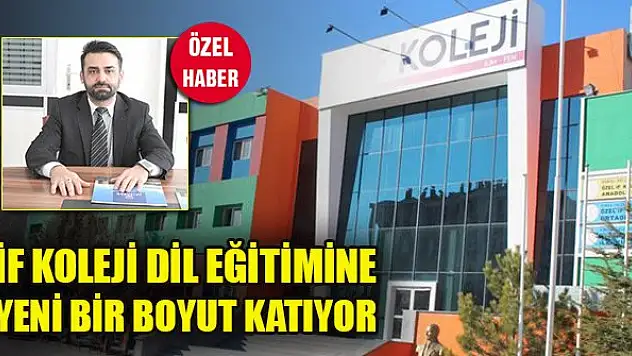İF Koleji dil eğitimine yeni bir boyut katıyor