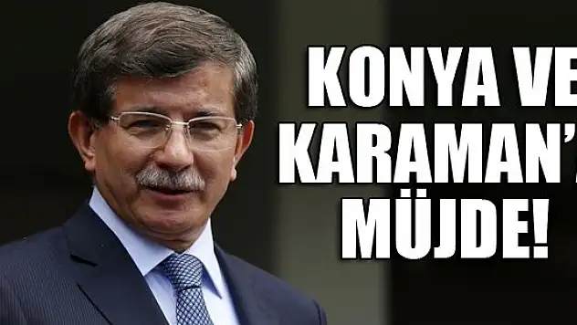 Konya ve Karaman'a müjde! Bölge Planı onaylandı