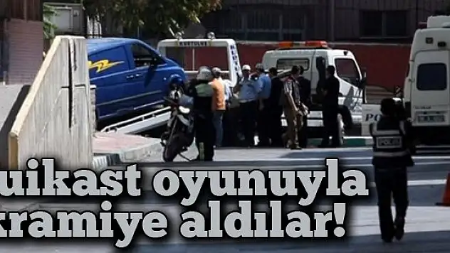 Suikast oyunuyla ikramiye aldılar