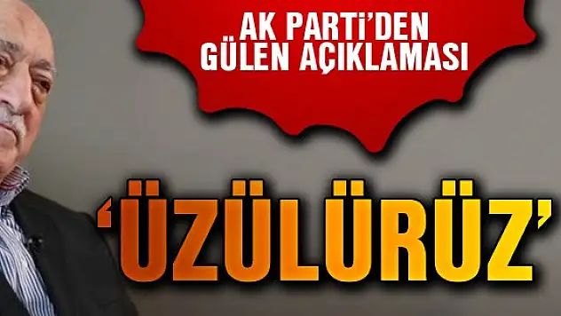 'Fethullah Gülen iade edilmezse üzülürüz'