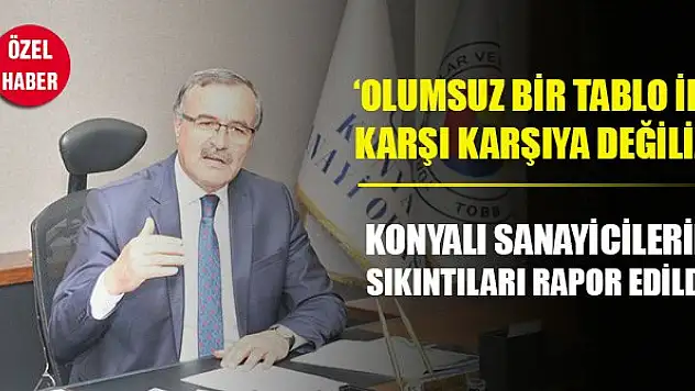 'Olumsuz bir tablo ile karşı karşıya değiliz'