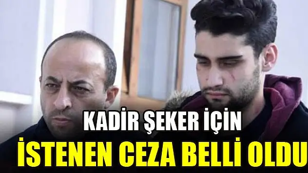 Türkiye onu konuşmuştu! Kadir Şeker için istenen ceza belli oldu