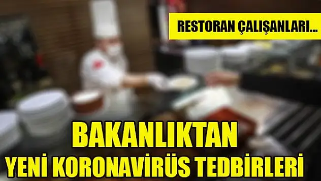 Sağlık Bakanlığı'ndan yeni koronavirüs tedbirleri