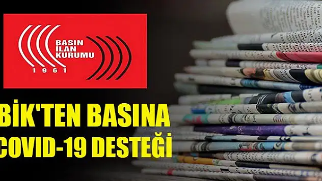 BİK'ten COVID-19'la mücadele sürecinde basına destek kararları