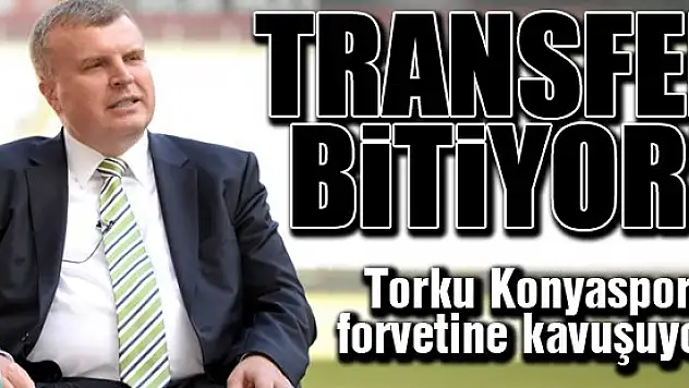 Torku Konyaspor forvetine kavuşuyor!