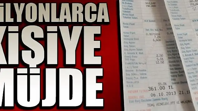 Milyonlarca kişiye müjde