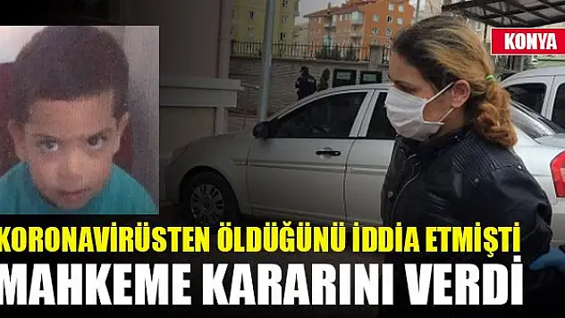 Koronavirüsten öldüğünü iddia ettiği üvey oğlunu döverek öldüren kadın tutuklandı