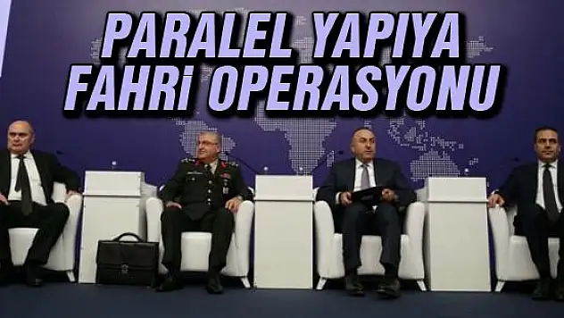 Paralel yapıya 'Fahri' operasyon