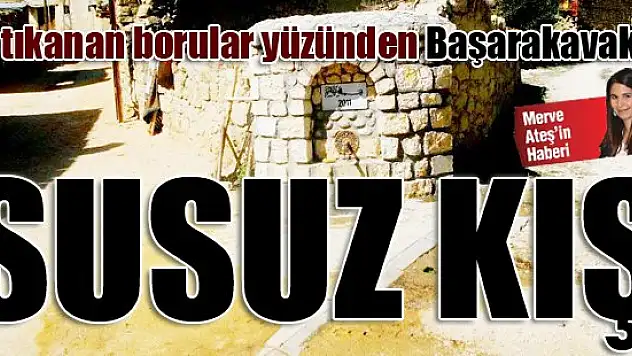 Başarakavak'ta susuz kış
