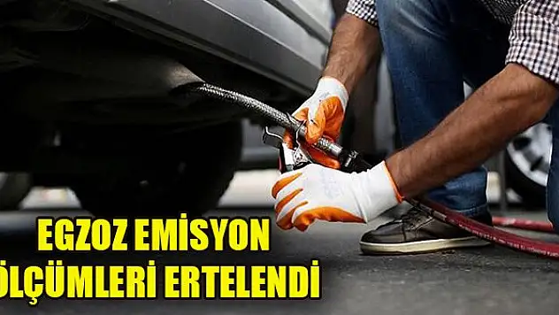 Bakan Kurum açıkladı! Egzoz emisyon ölçümleri ertelendi