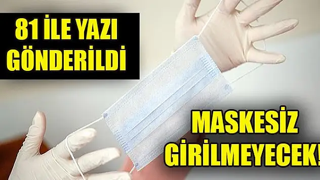 Sağlık kuruluşlarına girişlerde maske zorunluluğu getirildi
