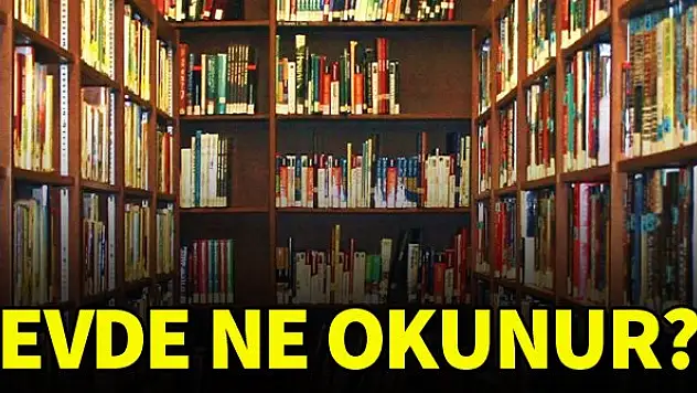 Evde ne okunur? 31.05.2020