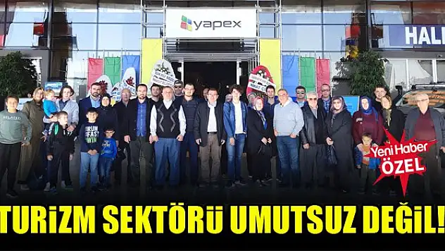 Turizm sektörü umutsuz değil!