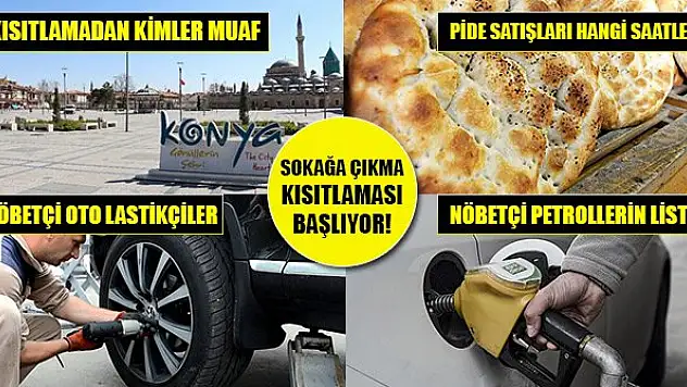 Konya'da 4 günlük sokağa çıkma kısıtlaması başladı! İşte tüm ayrıntılar...
