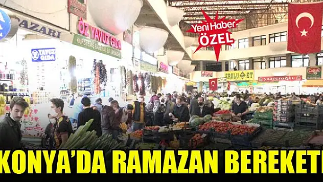 Konya'da Ramazan Bereketi