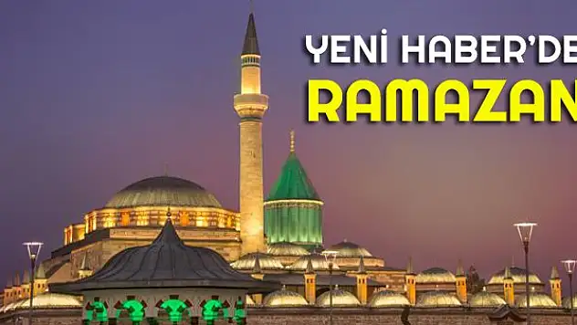 Yeni Haber'de Ramazan 28. Gün