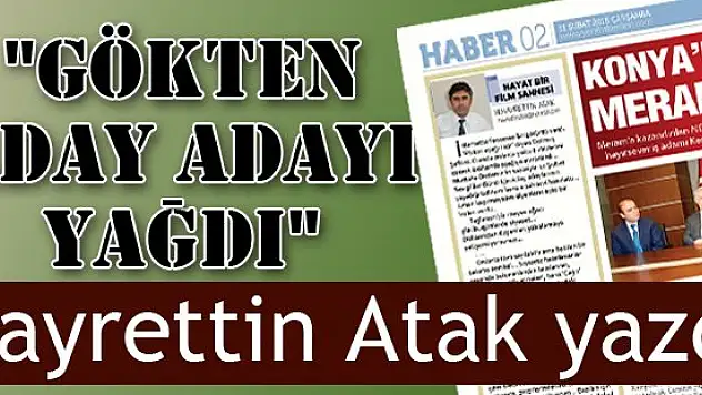 'Gökten Aday Adayı Yağdı'