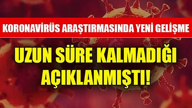 Koronavirüs araştırmasında yeni gelişme: Havadaki minicik damlalarda kalıyor